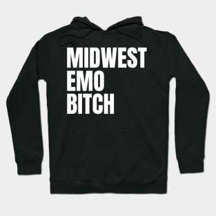 Midwest Emo Bitch Hoodie